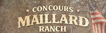 Concours MAILLARD Ranch 2026
